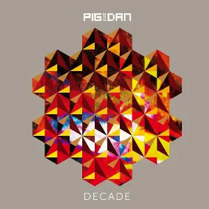 Pochette de Decade de Pig&Dan