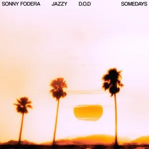 Pochette de Somedays de D.O.D - Sonny Fodera