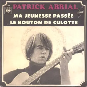 Pochette de Ma jeunesse passée / Le Bouton de culotte de Patrick Abrial