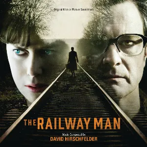Pochette de The Railway Man (Original Motion Picture Soundtrack) de David Hirschfelder