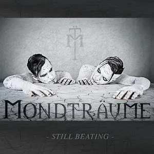 Pochette de Still Beating de Mondträume