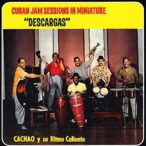 Pochette de Cuban Jam Sessions in Miniature: "Descargas" de Israel “Cachao” López