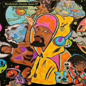Pochette de Wonderland’s Disaster Queen EP de MonoNeon