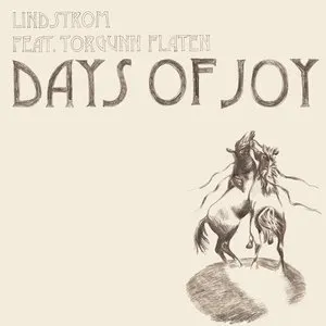 Pochette de Days of Joy de Lindstrøm