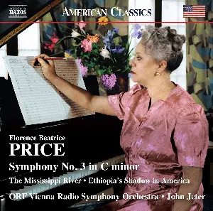 Pochette de Symphony no. 3 / The Mississippi River / Ethiopia's Shadow in America de ORF Radio‐Symphonieorchester Wien - Florence Price
