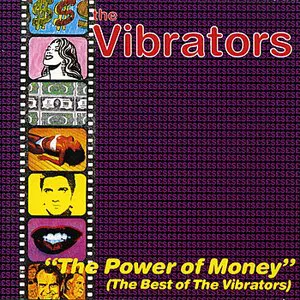 Pochette The Power of Money: The Best of the Vibrators