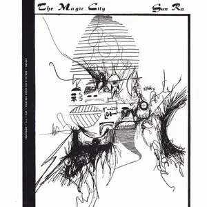 Pochette de The Magic City de The Sun Ra Arkestra