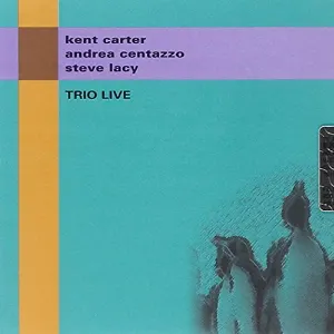 Pochette de Trio Live de Steve Lacy - Andrea Centazzo