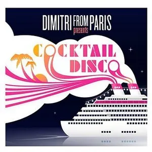 Pochette de Dimitri From Paris Presents Cocktail Disco de Dimitri From Paris