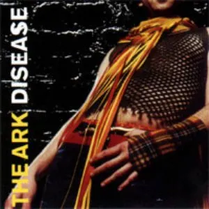 Pochette de Disease de The Ark