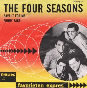 Pochette de Save It for Me / Funny Face de The Four Seasons