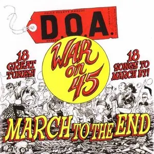 Pochette de War on 45: March to the End de D.O.A.