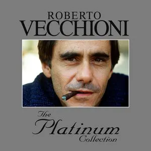 Pochette de The Platinum Collection de Roberto Vecchioni
