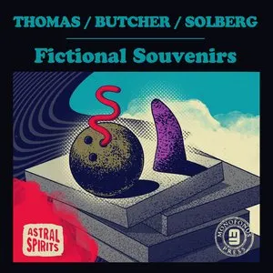 Pochette de Fictional Souvenirs de John Butcher - Pat Thomas