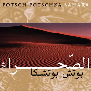 Pochette de Sahara de Potsch Potschka