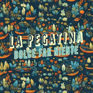 Pochette de Dolce far niente de La Pegatina