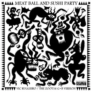 Pochette de MEATBALL AND SUSHI PARTY de Vic Ruggiero