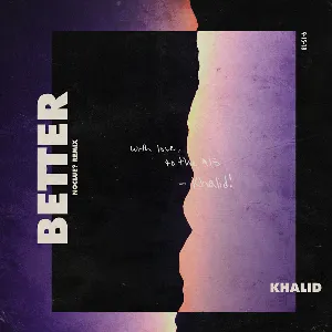 Pochette de Better de Khalid
