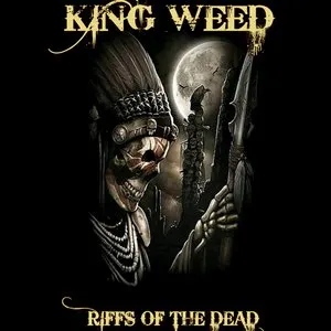Pochette de Riffs of the Dead de King Weed