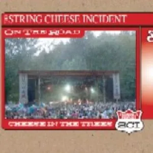Pochette de Cheese in the Trees de The String Cheese Incident