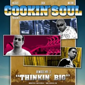 Pochette de Remixes, Volume 3: “Thinkin’ Big” de Cookin’ Soul