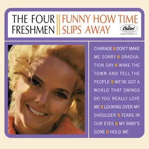 Pochette de Funny How Time Slips Away de The Four Freshmen