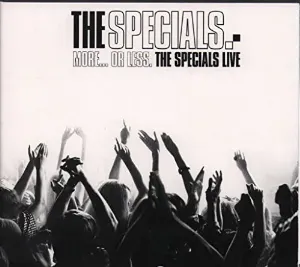 Pochette More… Or Less. – The Specials Live