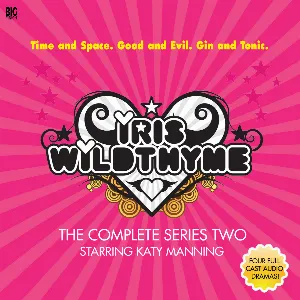 Pochette de Iris Wildthyme Series 02 de Katy Manning - Helen Goldwyn - Steven Wickham - Paul Magrs - Lizzie Hopley - Toby Longworth - Scott Handcock - Simon Guerrier - John Dorney