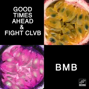 Pochette de BMB de Good Times Ahead