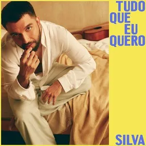 Pochette de Tudo que eu quero de Silva