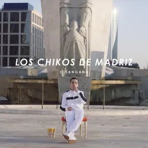 Pochette de Los chikos de Madriz de C. Tangana