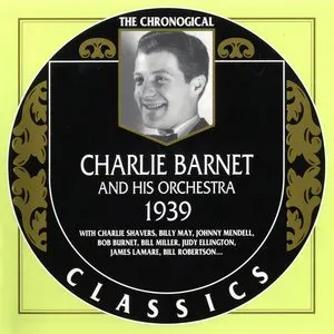 Pochette de The Chronological Classics: Charlie Barnet and His Orchestra 1939 de Charlie Barnet and His Orchestra
