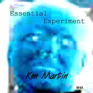 Pochette de Essential Experiment 1 de Ken Martin