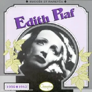Pochette Édith Piaf : Succès et raretés 1936–1942
