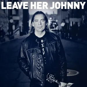 Pochette de Leave Her Johnny de Alan Doyle