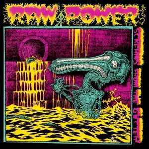 Pochette de Screams From the Gutter de Raw Power