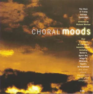 Pochette de Choral Moods de Choir of Trinity College, Cambridge - Richard Marlow