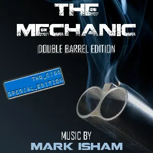 Pochette de The Mechanic de Mark Isham