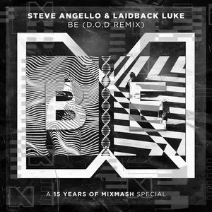 Pochette de Be (D.O.D remix) de Laidback Luke - Steve Angello