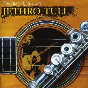 Pochette The Best of Acoustic Jethro Tull