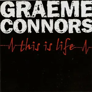 Pochette de This Is Life de Graeme Connors