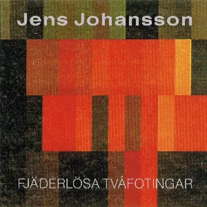 Pochette de Fjäderlösa tvåfotingar de Jens Johansson