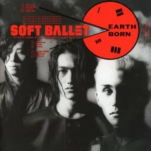 Pochette de EARTH BORN de SOFT BALLET