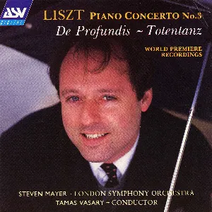 Pochette Liszt: Piano Concerto No.3 / De Profundis / Totentanz