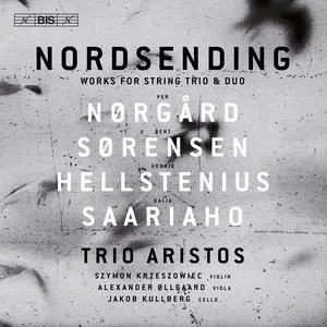 Pochette de Nordsending: Works for String Trio & Duo de Kaija Saariaho - Per Nørgård