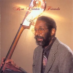 Pochette de Friends de Ron Carter