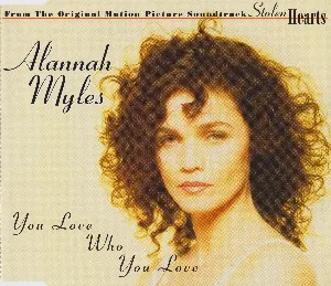 Pochette de You Love Who You Love de Alannah Myles