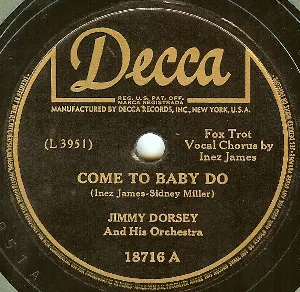 Pochette de Come to Baby Do / Autumn Serenade de Jimmy Dorsey and His Orchestra