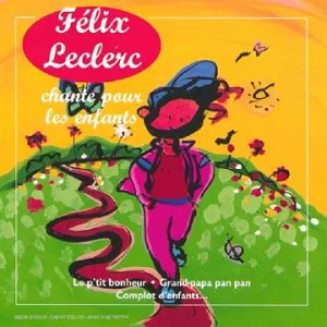 Pochette Félix Leclerc chante pour les enfants
