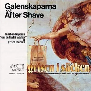 Pochette de Grisen i säcken de Galenskaparna & After Shave